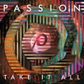 Album Passion: Take It All