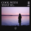 Album Cool With That - Single