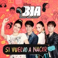 Album BIA - Si vuelvo a nacer
