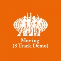 Album Moving (8 Track Demo)