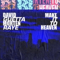 Album Make It To Heaven (with Raye) [Extended]