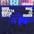Album Make It To Heaven (with Raye)