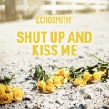 Album Shut Up and Kiss Me