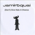 Album (Don't) Give Hate A Chance (Steve Mac Remix) - Single