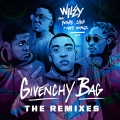 Album Givenchy Bag (feat. Future, Nafe Smallz & Chip) [The Remixes]
