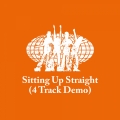 Album Sitting Up Straight (4 Track Demo)