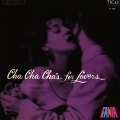 Album Cha Cha Cha's For Lovers