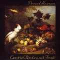 Album Exotic Birds and Fruit