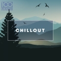 Album 100 Greatest Chillout: Songs for Relaxing
