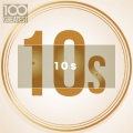 Album 100 Greatest 10s: The Best Songs of Last Decade