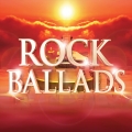 Album Rock Ballads (The Greatest Rock and Power Ballads of the 70s 80s