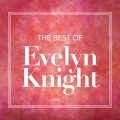 Album The Best Of Evelyn Knight