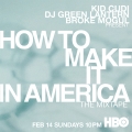 Album How To Make It In America: The Mixtape