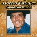 Album Colección De Oro: Alberto Vázquez Canta Con Banda, Vol. 3