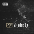 Album 9 Shots - Single