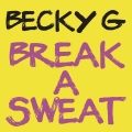 Album Break a Sweat - Single