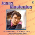 Album Joyas Musicales: Baladas, Vol. 1 – Tarde O Temprano