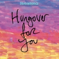 Album Hungover For You (2020 Alternate Mix)