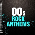 Album 00s Rock Anthems
