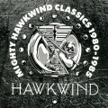Album Mighty Hawkwind Classics 1980 - 85