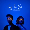 Album Say La Vie (with Devinta Trista)