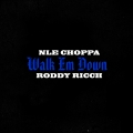 Album Walk Em Down (feat. Roddy Ricch)