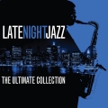 Album Late Night Jazz: The Ultimate Collection