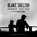 Album Nobody But You (Duet with Gwen Stefani) [Acoustic]