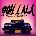 Album Ooh LA LA (feat. Greg Nice & DJ Premier)