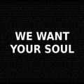 Album We Want Your Soul