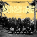 Album Wake Up, Sunshine