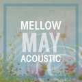 Album Mellow May Acoustic