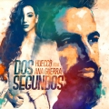 Album Dos Segundos (feat. Ana Guerra)