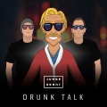 Album Drunk Talk - Single
