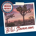 Album American Portraits: B.W. Stevenson