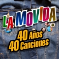 Album La Movida: 40 años, 40 canciones