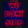 Album We Don't Stop - Remixes