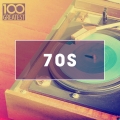 Album 100 Greatest 70s: Golden Oldies From The 70s