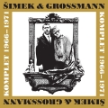 Album Šimek & Grossmann. Komplet 1966-1971