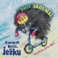 Album Skoumal: Kampak běžíš, ježku. Písničky pro děti