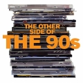 Album The Other Side Of The 90s