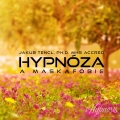 Album Hypnóza a maskafóbie