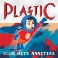 Album Plastic Club Hits: Rarities
