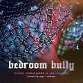 Album Bedroom Bully (feat. Jada Kingdom)