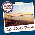 Album American Portraits: Carla and Rufus Thomas