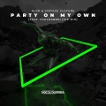 Album Party On My Own (feat. FAULHABER) [VIP Mix]