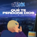 Album Que Te Perdone Dios