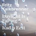 Album Daylight Is Falling (Radio Edit)