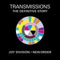 Album 'Transmissions’ The Definitive Story of New Order & Joy Division