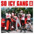 Album So Icy Gang, Vol. 1